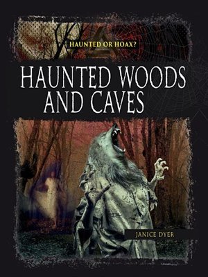 cover image of Haunted Woods and Caves